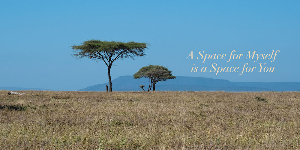 A Space for Myself is a Space for you